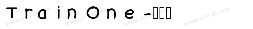 Train One字体转换